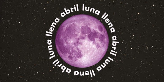 En este momento estás viendo Luna llena de abril 2023: así afectará a cada signo del zodiaco