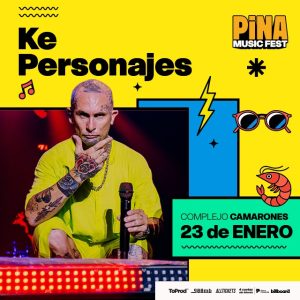 Lee más sobre el artículo KE PERSONAJES – PINA MUSIC FEST